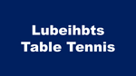 Lubeihbts Table Tennis